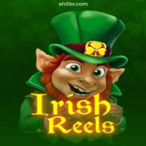 Exploring IrishReels: An Exciting Journey into SH5 Brasil's Premier Online Casino Game