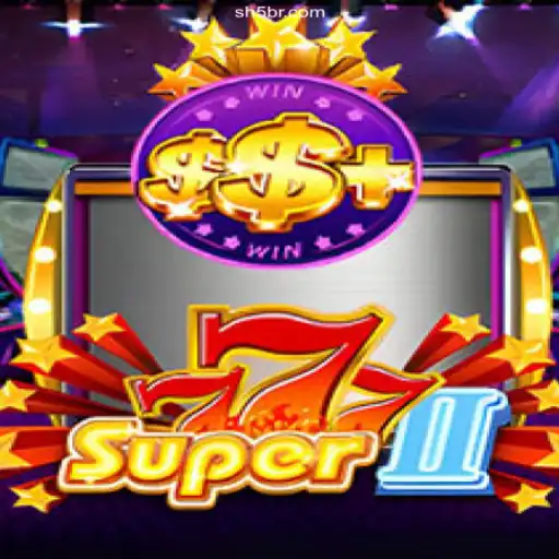 Exploring the Thrills of Super777II in SH5 Brasil: O Melhor Cassino Online e Apostas Esportivas